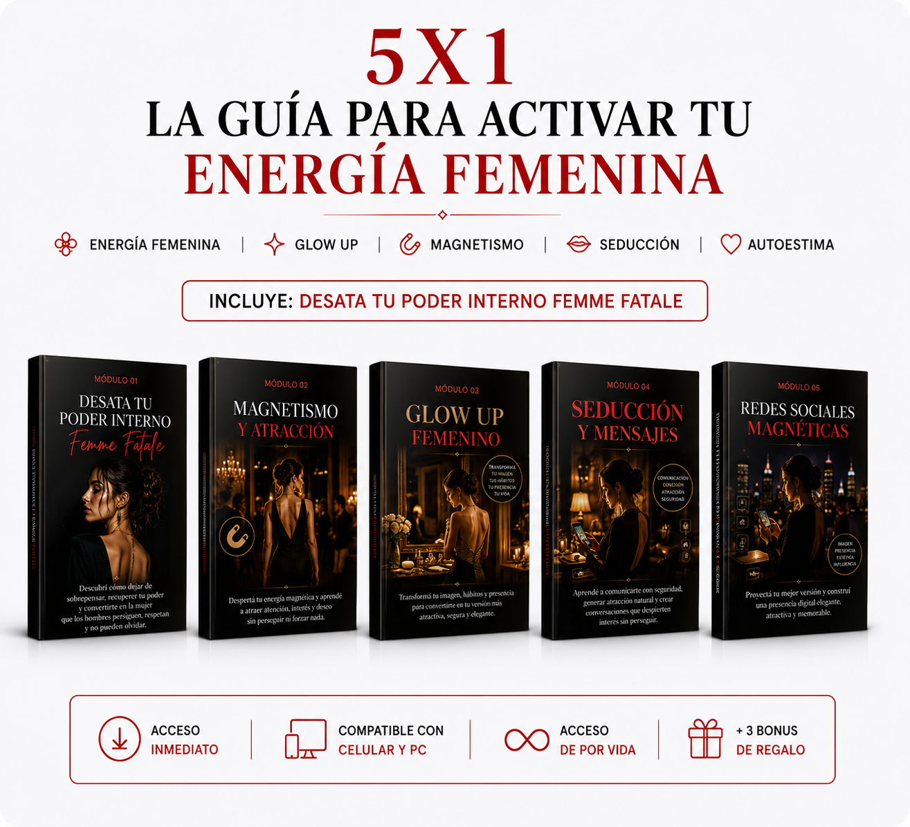 5X1 - LA GUÍA PARA ACTIVAR TU ENERGÍA FEMENINA + 3 BONUS DE REGALO